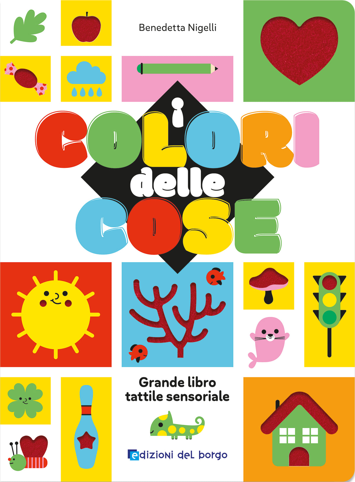 I colori delle cose. Grande libro tattile sensoriale