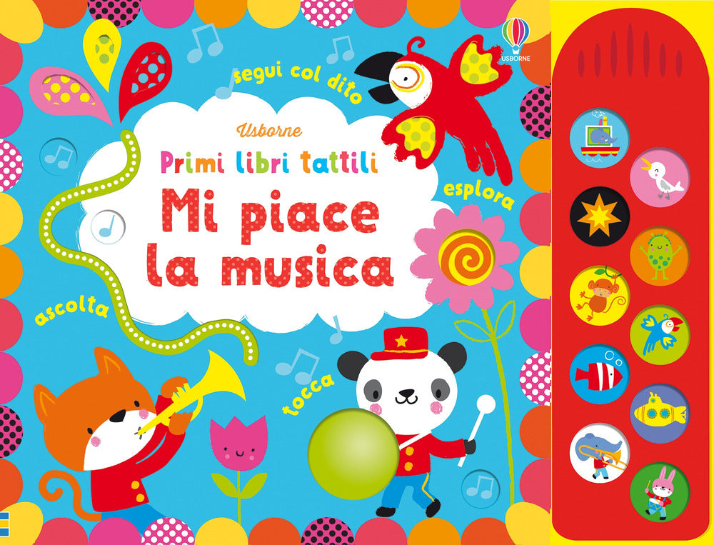 Mi piace la musica. Ediz. illustrata