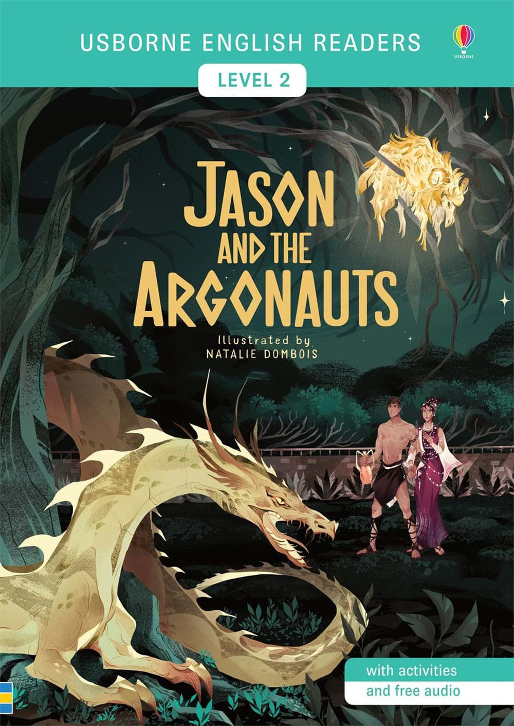 Jason and the Argonauts. Level 2. Ediz. a colori