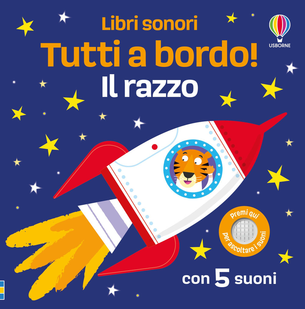 Il razzo. Tutti a bordo!