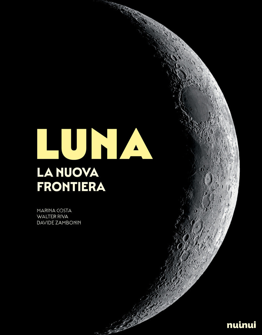 Luna. La nuova frontiera