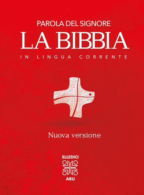 Parola del Signore. La Bibbia in lingua corrente