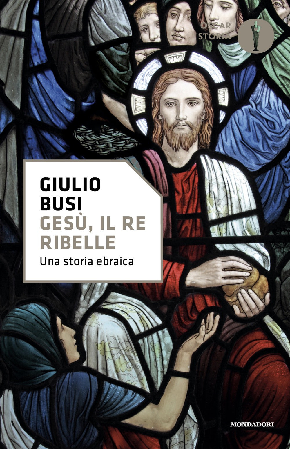 Gesù, il re ribelle. Una storia ebraica