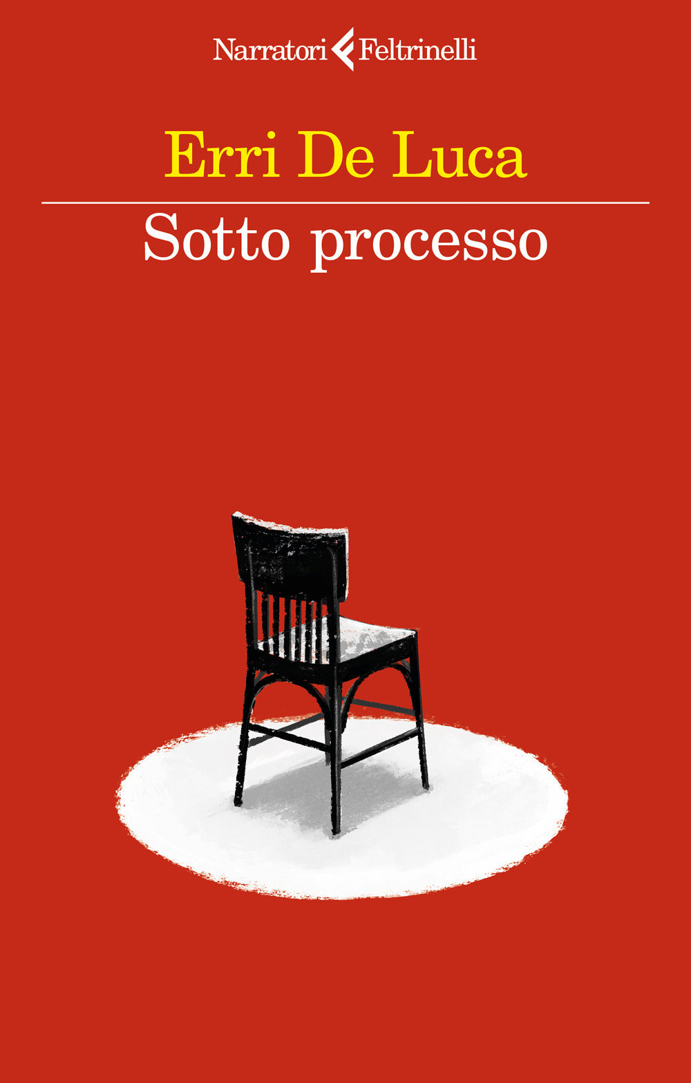 Sotto processo. Con «La parola contraria» e altri scritti civili