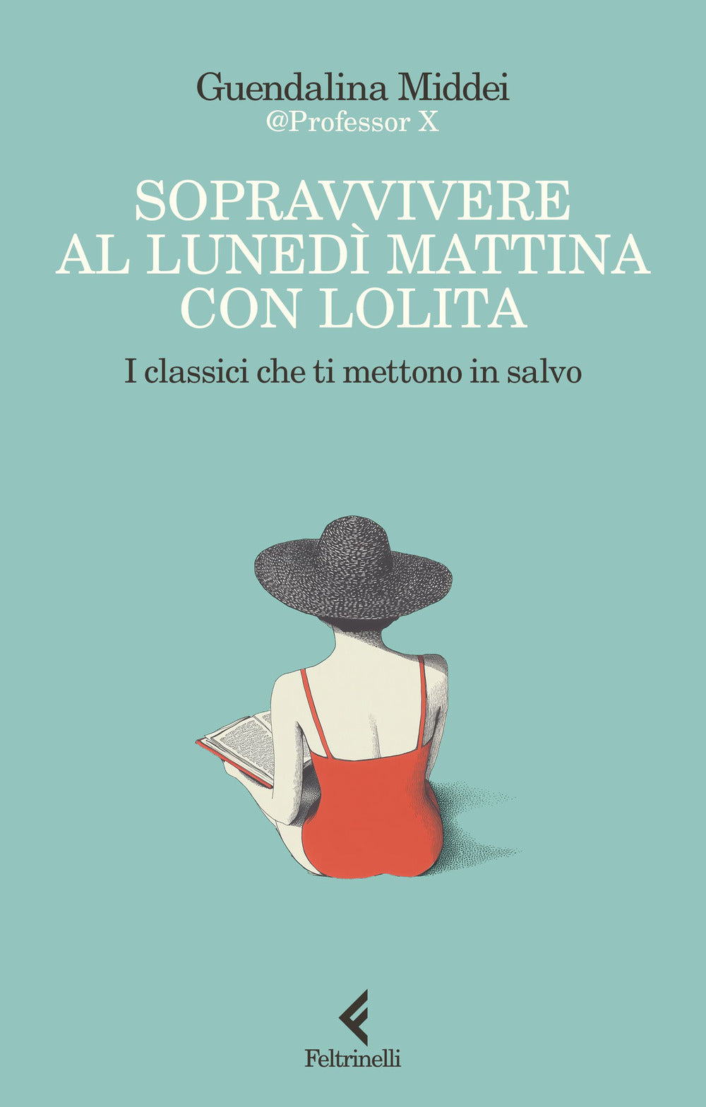 Sopravvivere al lunedì mattina con Lolita. I classici che ti mettono in salvo
