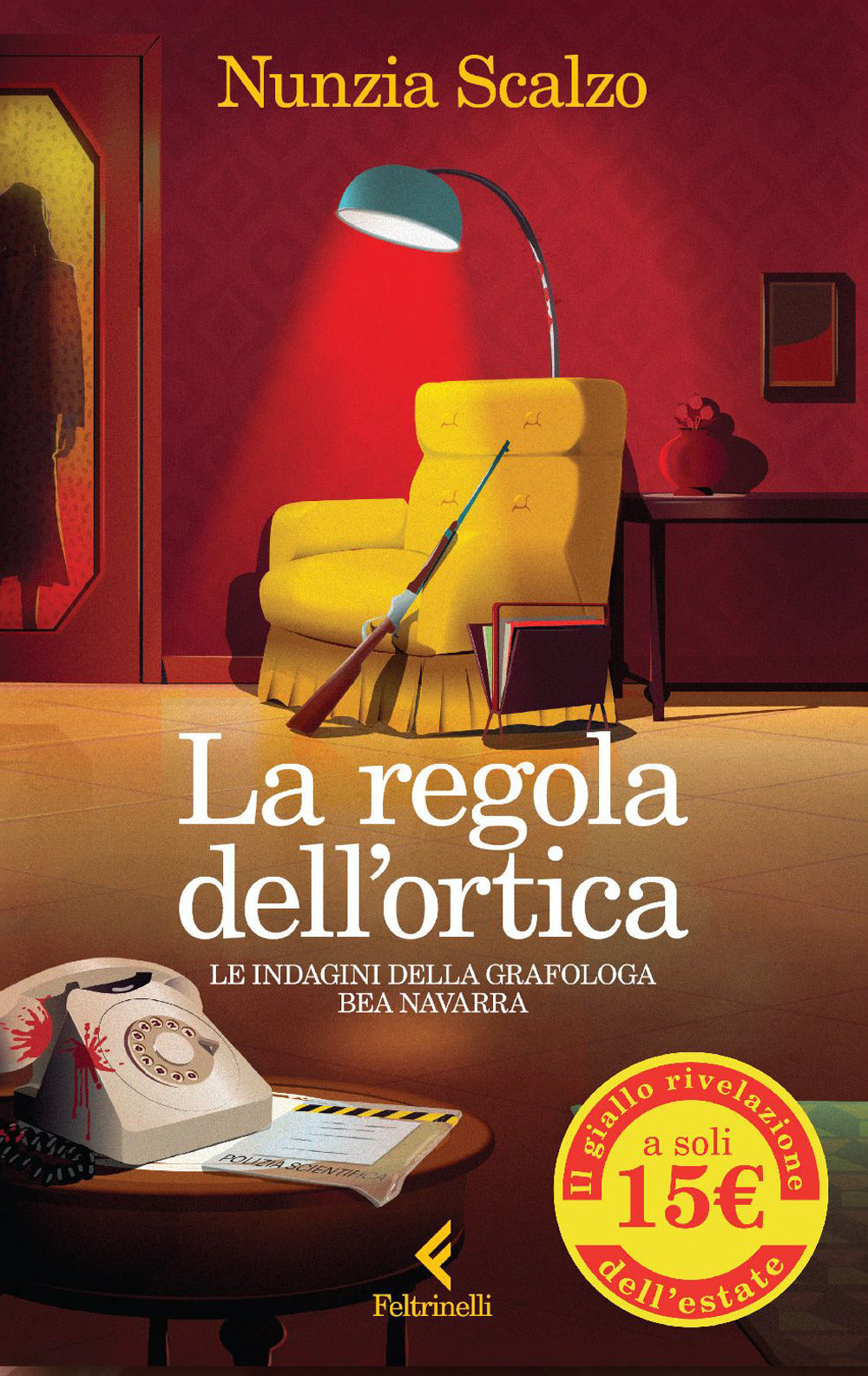 La regola dell'ortica. Le indagini della grafologa Bea Navarra