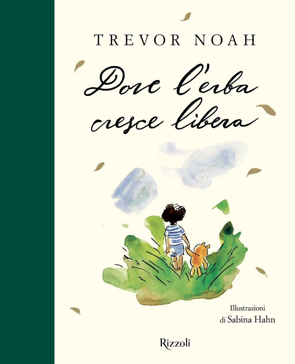 Dove l'erba cresce libera