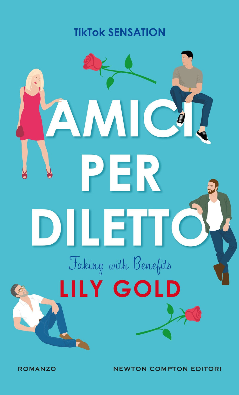 Amici per diletto. Faking with benefits