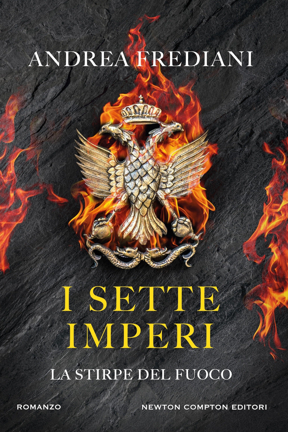 I sette imperi. La stirpe del fuoco
