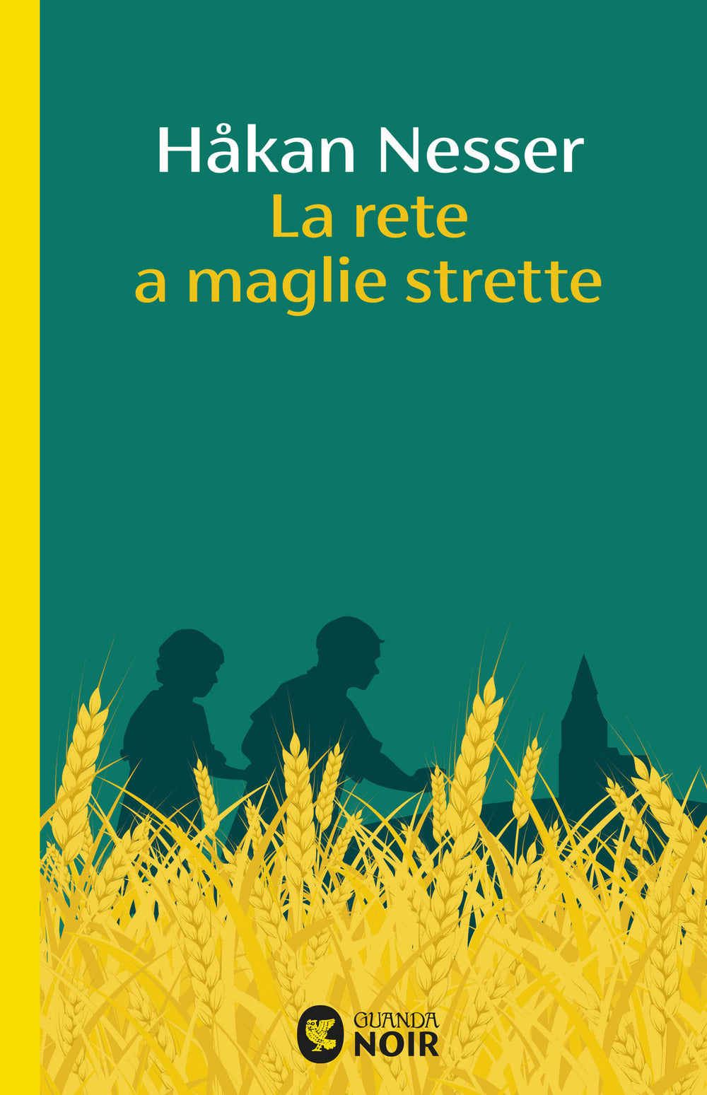 La rete a maglie strette