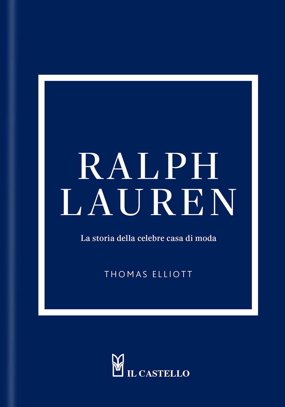 Ralph Lauren. La storia della celebre casa di moda