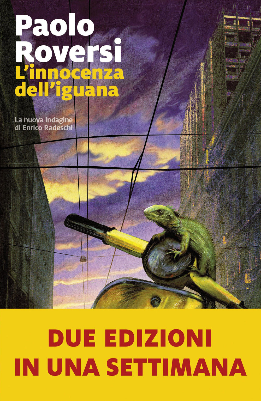 L'innocenza dell'iguana. La nuova indagine di Enrico Radeschi