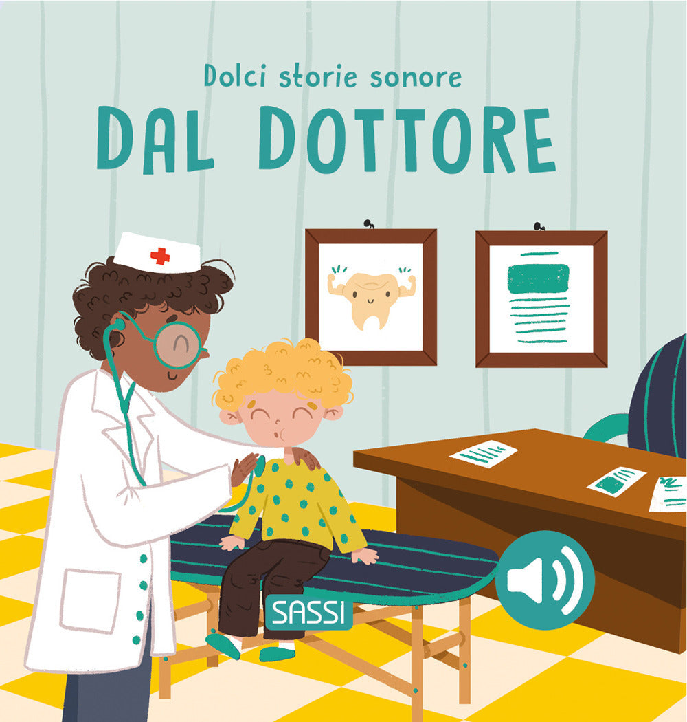 Dal dottore. Dolci storie sonore