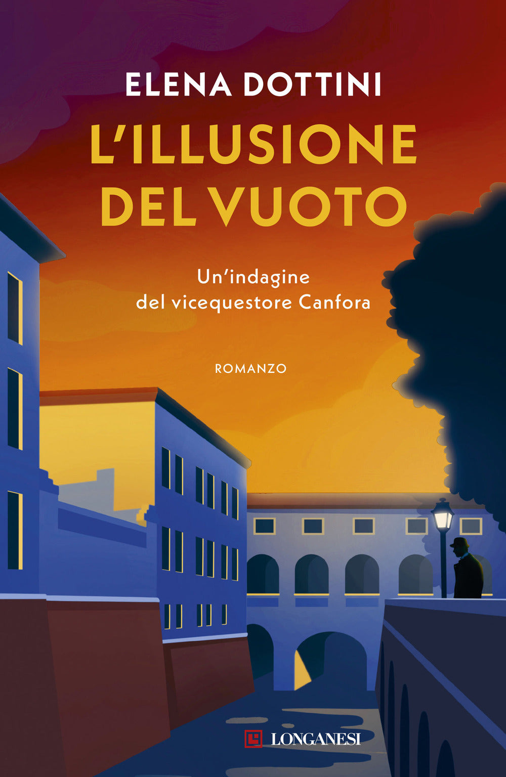 L'illusione del vuoto. Un'indagine del vicequestore Canfora