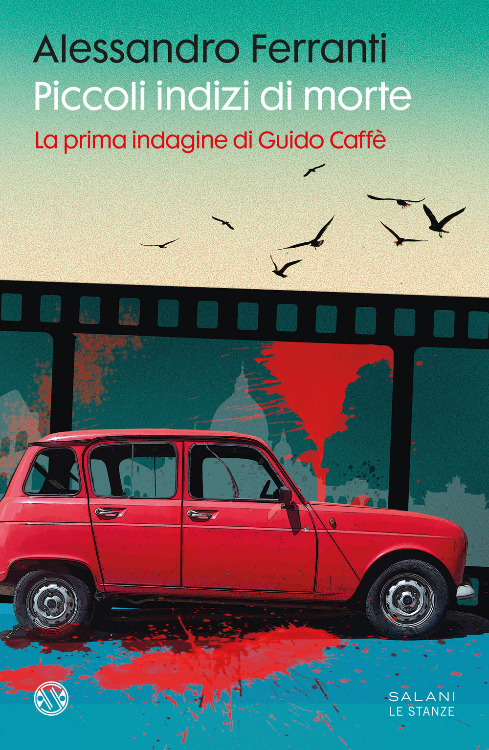 Piccoli indizi di morte. La prima indagine di Guido Caffè