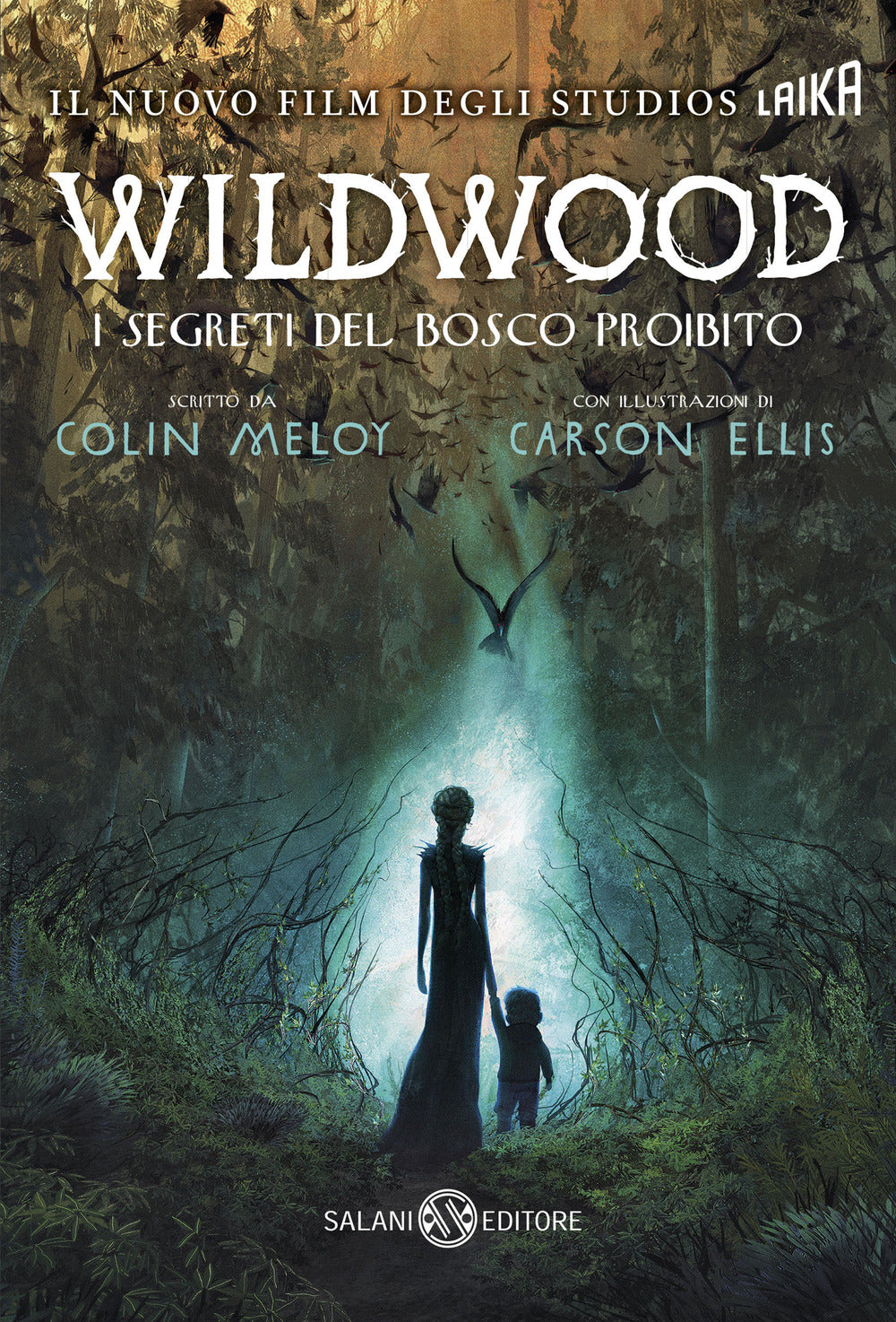 I segreti del bosco proibito. Wildwood
