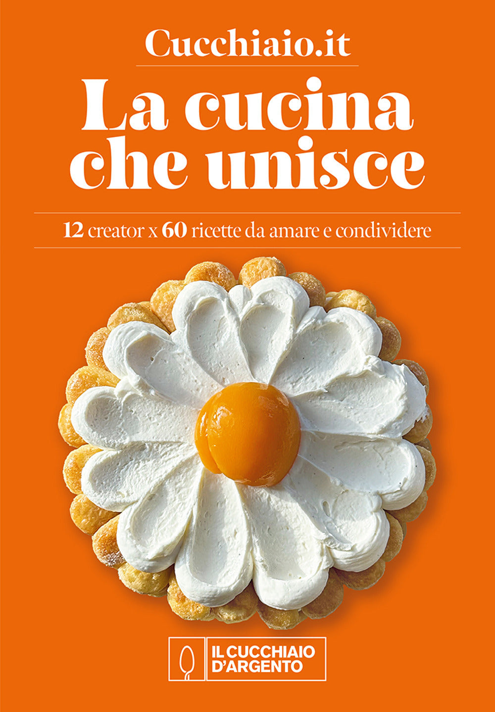 Cucchiaio.it. La cucina che unisce