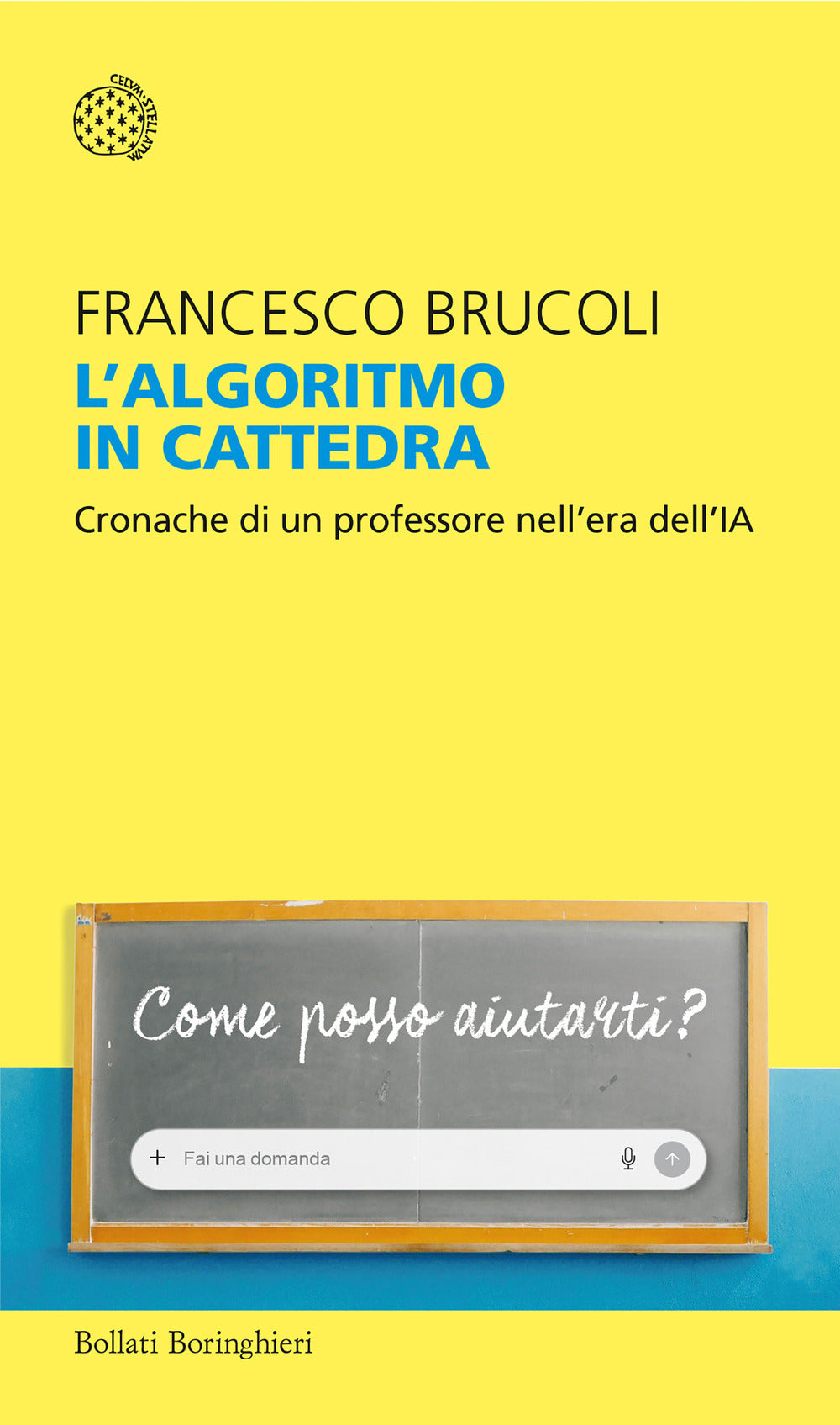 L'algoritmo in cattedra. Cronache di un professore nell'era dell'IA