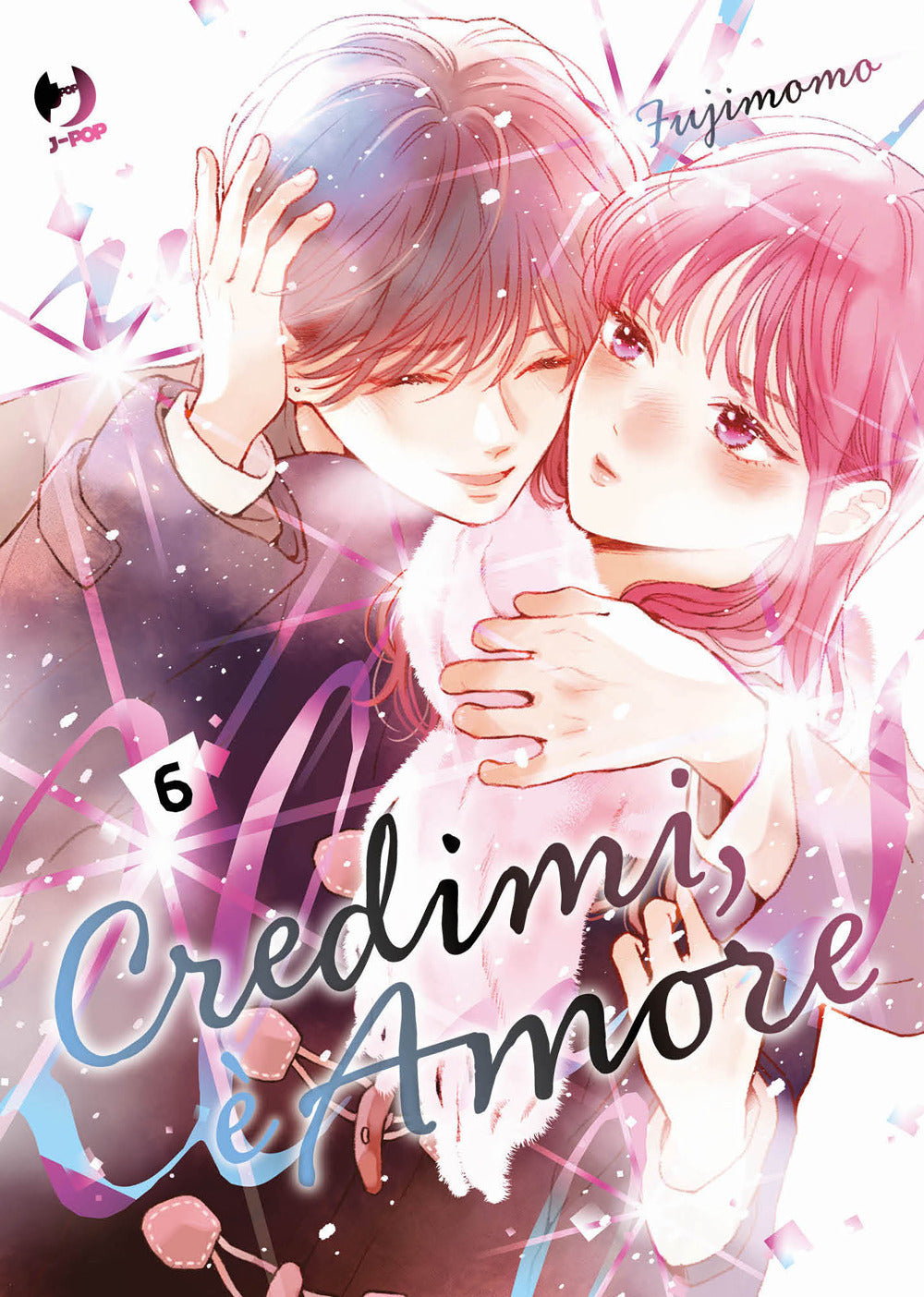 Credimi, è amore. Vol. 6