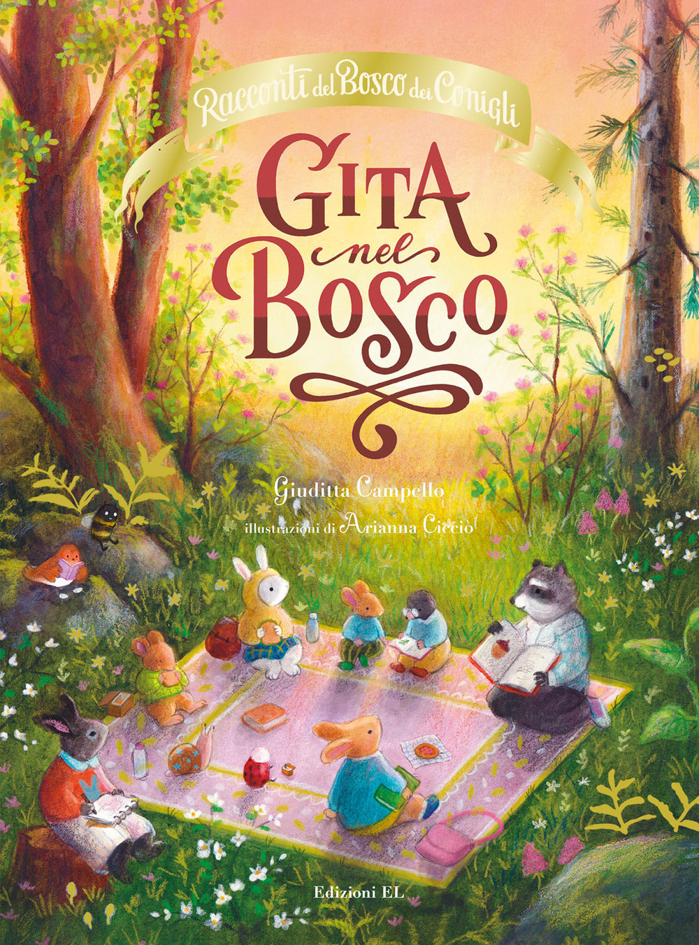 Gita nel bosco. Racconti del Bosco dei Conigli. Ediz. a colori