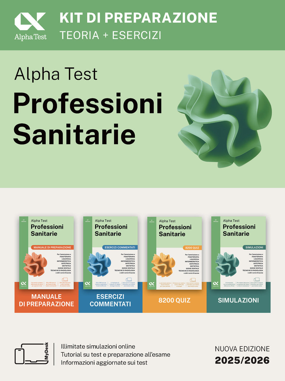 Alpha Test. Professioni sanitarie. Kit di preparazione. Per l'ammissione ai corsi di laurea triennale delle professioni sanitarie, tra cui fisioterapia, logopedia, infermieristica, ostetricia, dietistica, igiene dentale, tecniche di radiologia. Ediz. MyD
