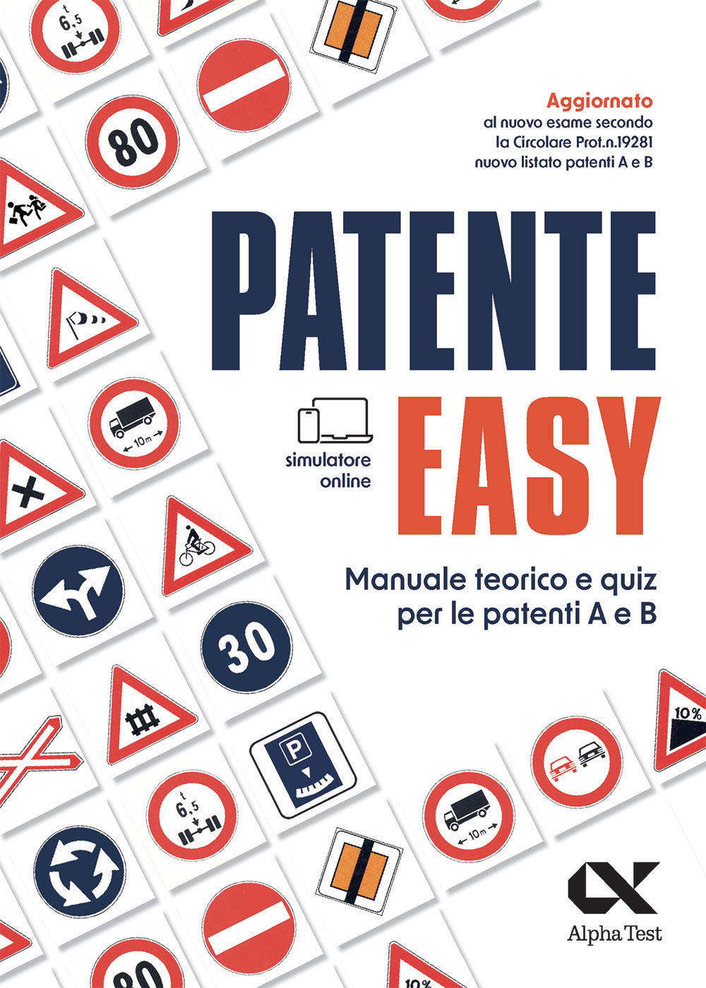 Patente easy. Manuale teorico e quiz per l’esame delle patenti A e B