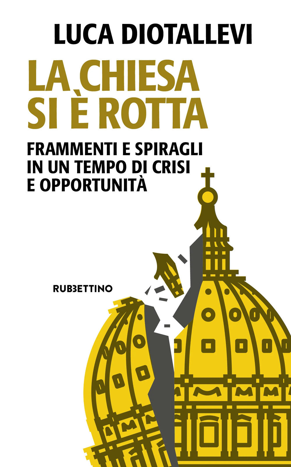 La Chiesa si è rotta. Frammenti e spiragli in un tempo di crisi e opportunità