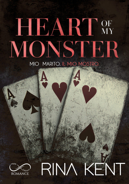 Heart of my monster. Mio marito. Il mio mostro