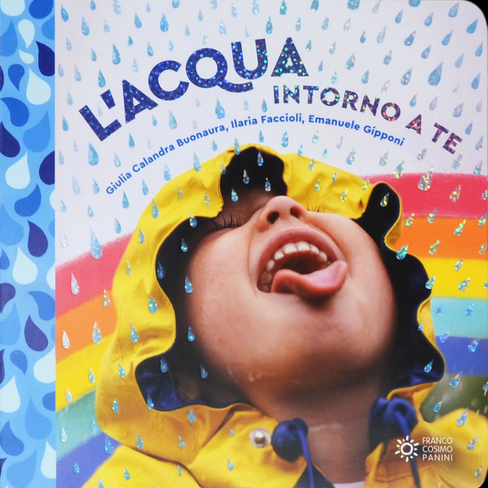 L'acqua intorno a te. Il mondo intorno a te
