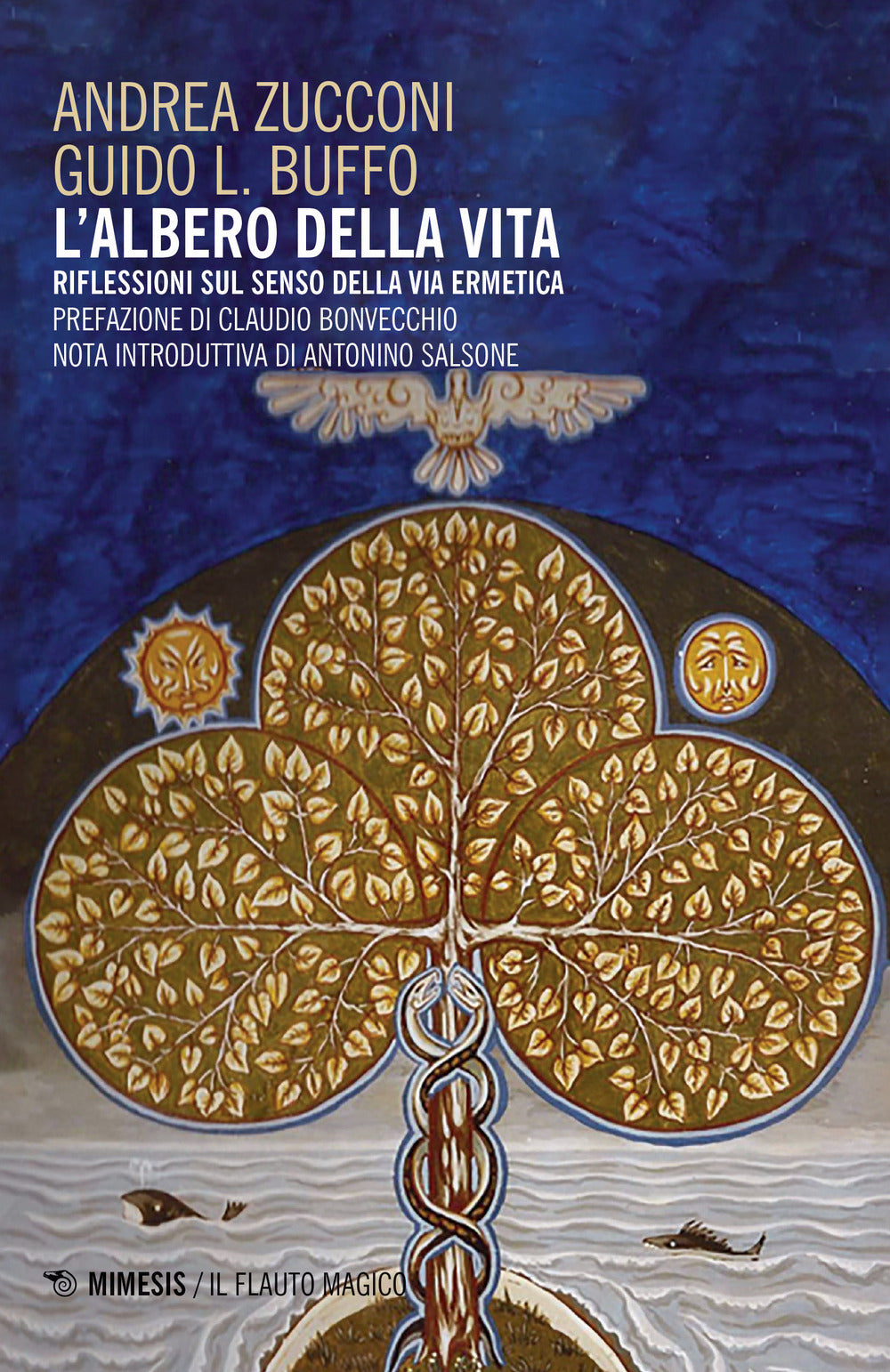 L'albero della vita. Riflessioni sul senso della via ermetica