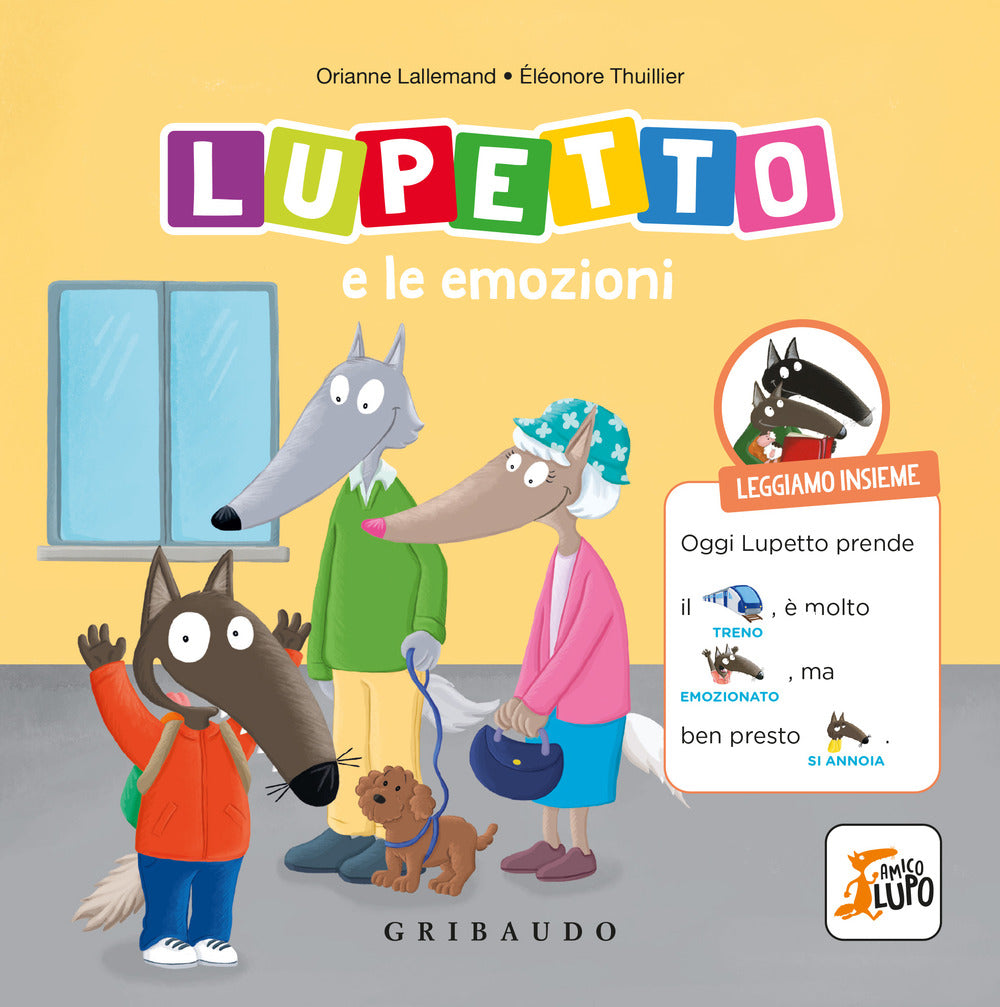 Lupetto e le emozioni. Amico Lupo