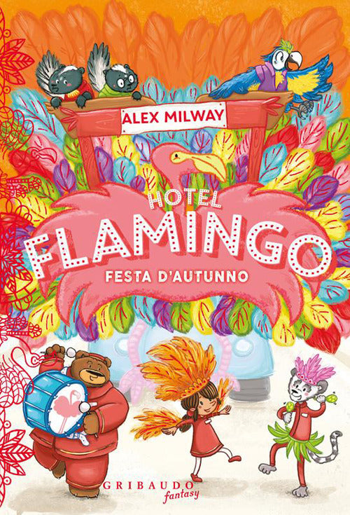 Festa d'autunno. Hotel Flamingo