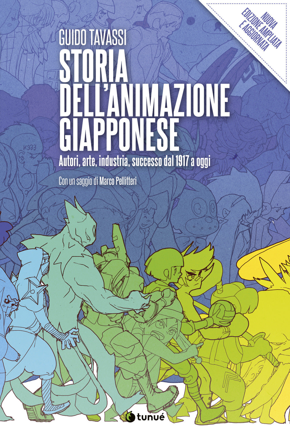 Storia dell'animazione giapponese. Autori, arte, industria, successo dal 1917 a oggi