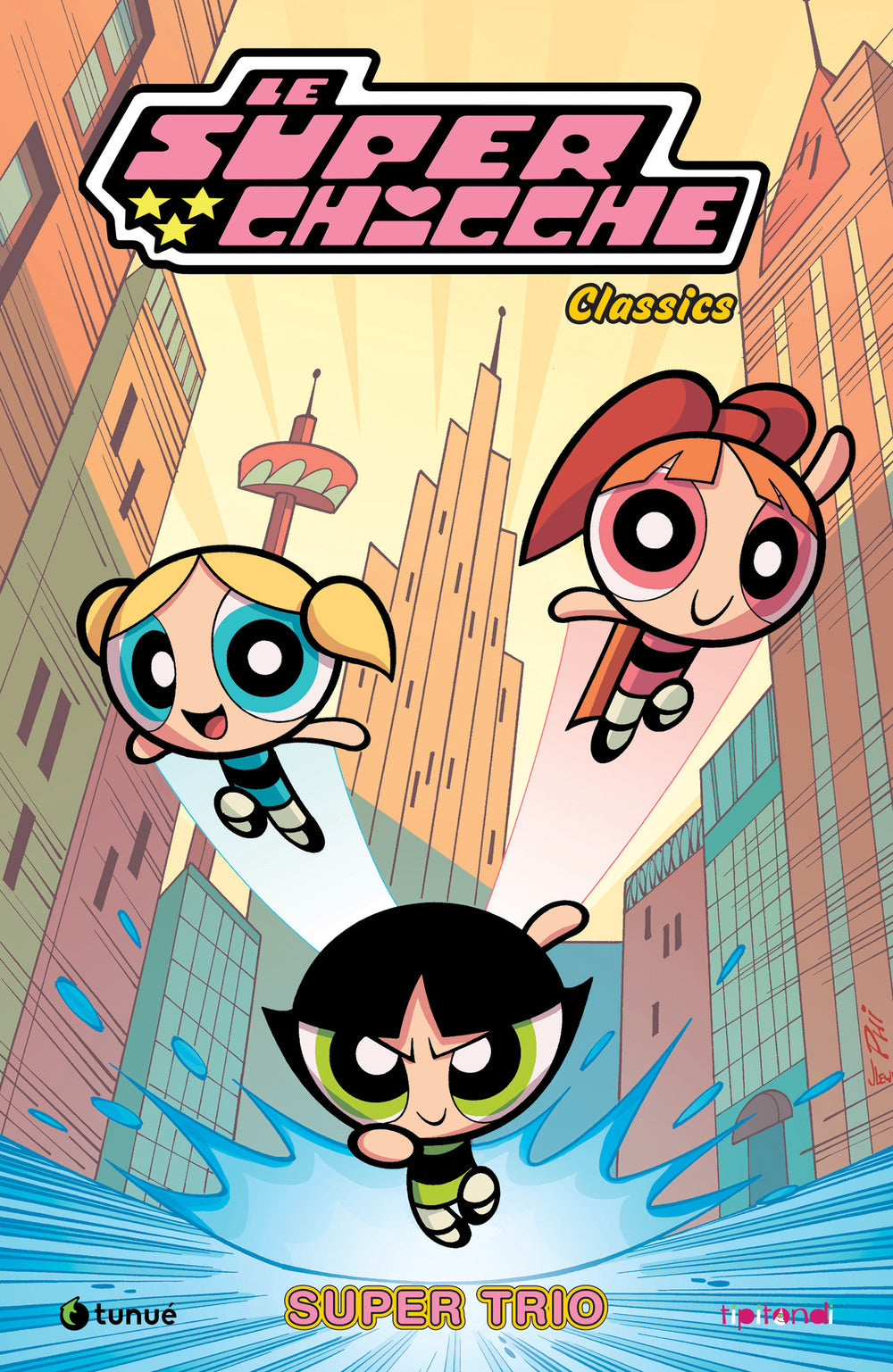 Le Superchicche classics. Vol. 1: Super trio
