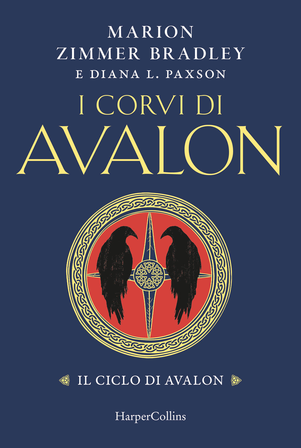 I corvi di Avalon. Il ciclo di Avalon