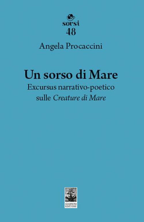 Un sorso di mare. Excursus narrativo-poetico sulle «Creature di mare»