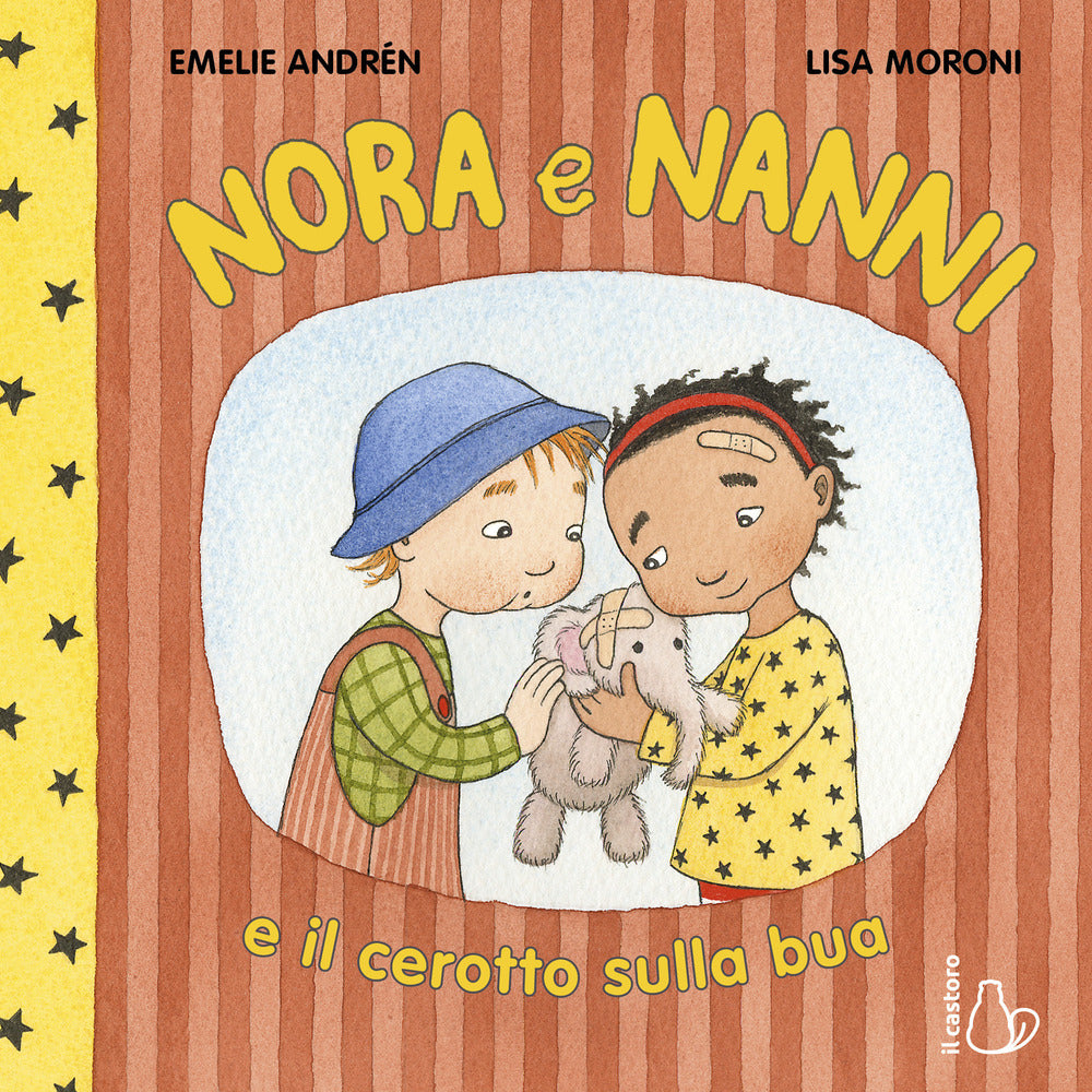 Nora e Nanni e il cerotto sulla bua