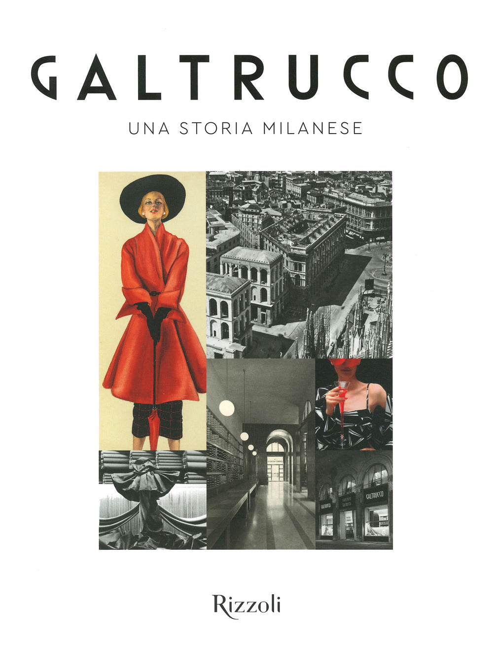 Galtrucco. Una storia milanese. Ediz. a colori
