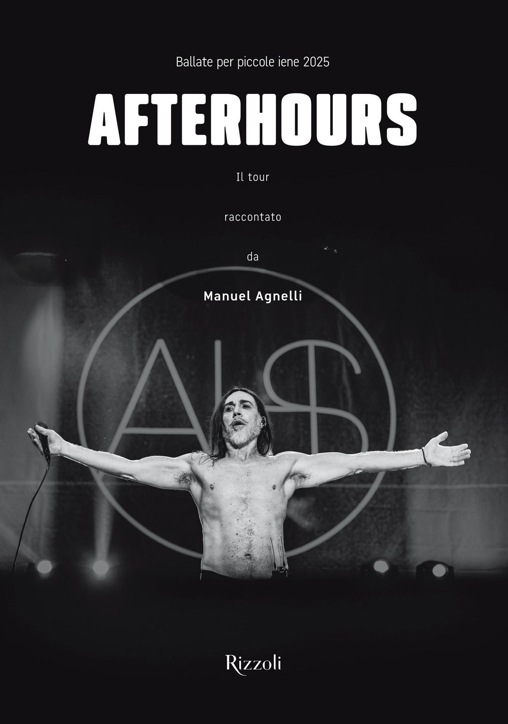 Afterhours. Ballate per piccole iene 2025