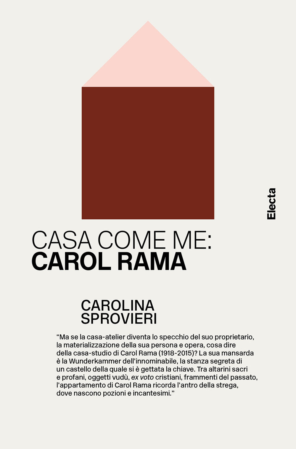 Casa come me: Carol Rama