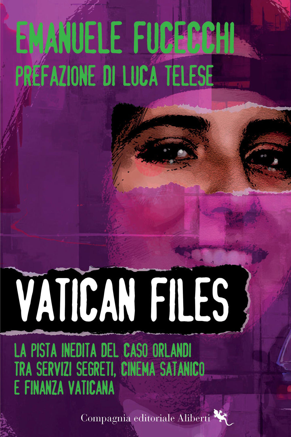 Vatican Files. La pista inedita del caso Orlandi tra Servizi segreti, cinema satanico e finanza vaticana