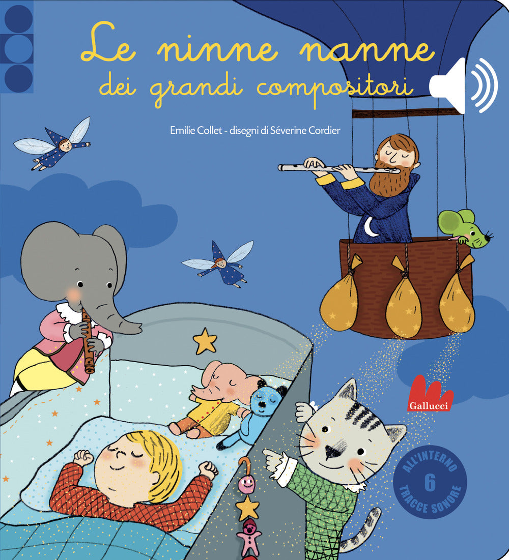 Le ninne nanne dei grandi compositori. Libro sonoro