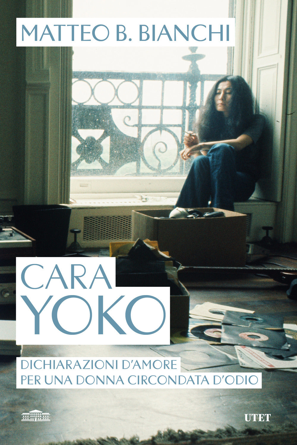 Cara Yoko. Dichiarazioni d'amore per una donna circondata d'odio