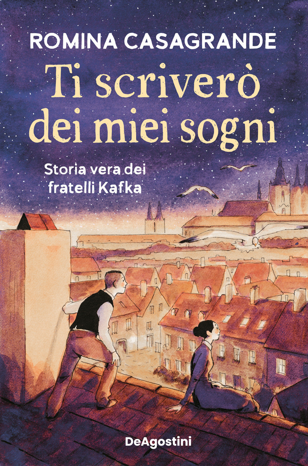 Ti scriverò dei miei sogni. Storia vera dei fratelli Kafka