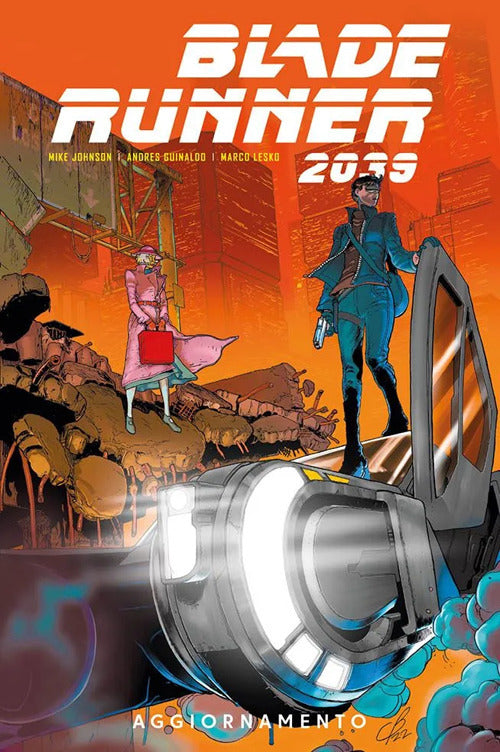 Blade Runner 2039. Vol. 2: Aggiornamento