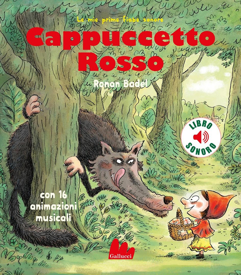 Cappuccetto rosso. Ediz. a colori