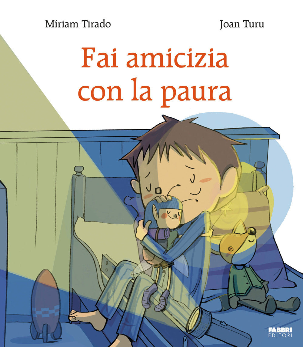 Fai amicizia con la paura