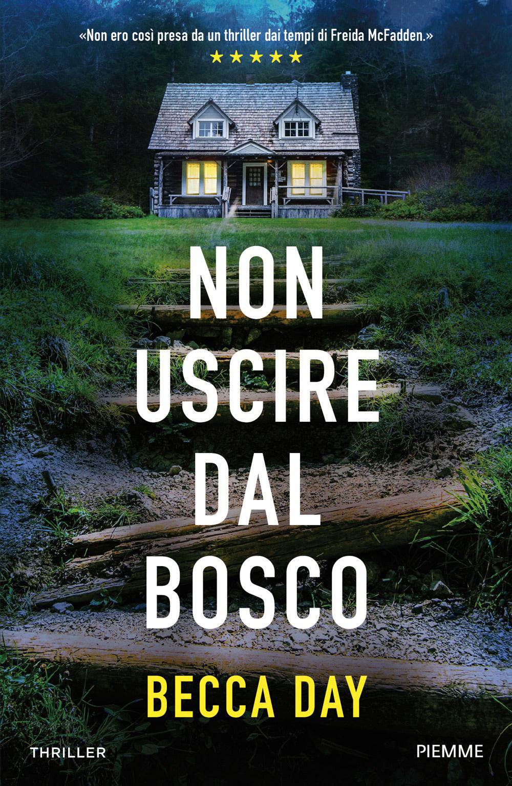 Non uscire dal bosco