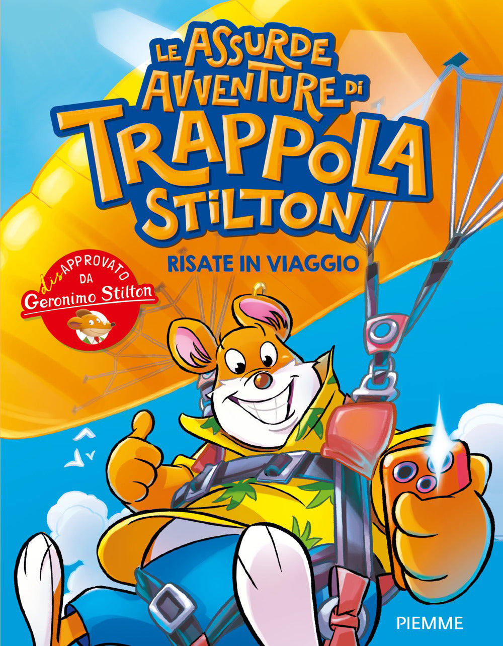 Risate in viaggio. Le assurde avventure di Trappola Stilton