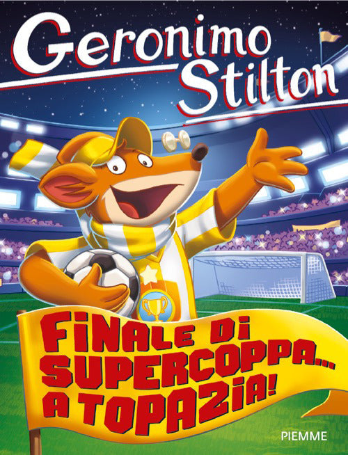 Finale di supercoppa... a Topazia!